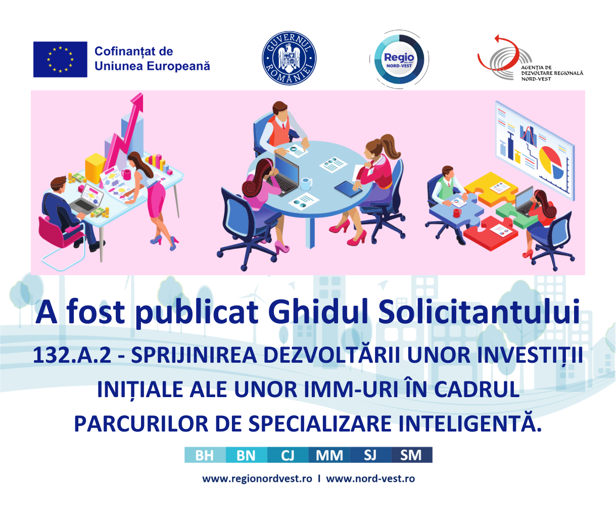 Ghidul Solicitantului 132.A.2 - Sprijinirea Dezvoltării Unor Investiții ...