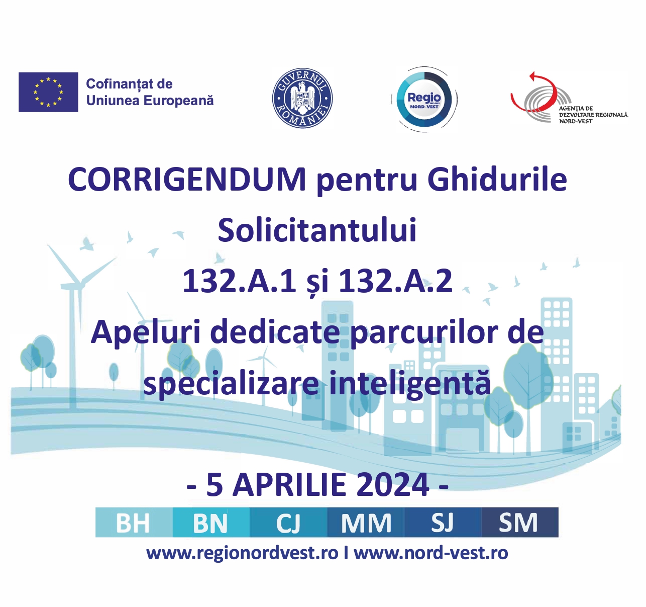 CORRIGENDUM Pentru Ghidurile Solicitantului 132.A.1 și 132.A.2 - Regio ...