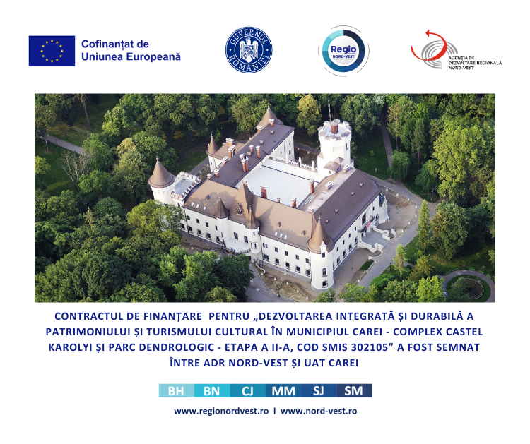 Continuăm restaurarea Castelului Karolyi din Carei în cadrul Programului Regional Nord-Vest 2021-2027 prin intermediul unei finanțări în valoare de peste 8 milioane de euro