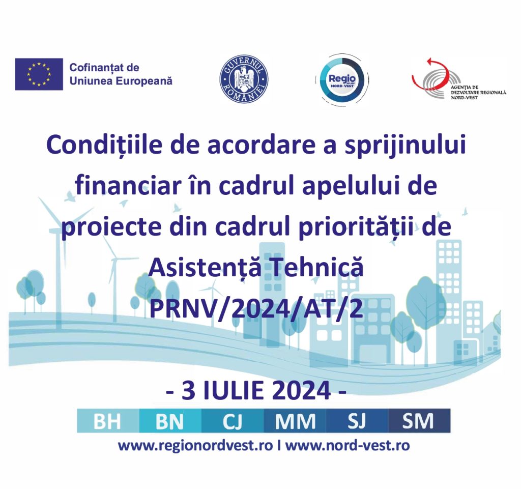 Condițiile de acordare a sprijinului financiar în cadrul apelului de proiecte din cadrul priorității de Asistență Tehnică – PRNV/2024/AT/2